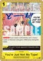 You're Just Not My Type! (OP11-115)