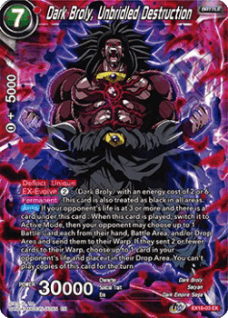 Dark Broly, Unbridled Destruction