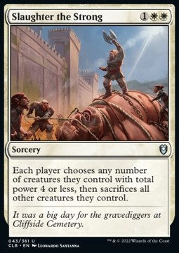 Slaughter the Strong