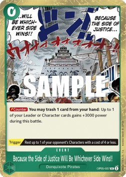 Because the Side of Justice Will Be Whichever Side Wins!! (OP05-037) Immagine principale del prodotto