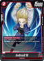 Android 18 (FB06-014) [Fusion World]