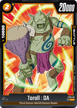 Toroll : DA (FS08-08) [Fusion World] Immagine principale del prodotto