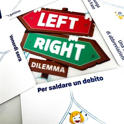 Left Right Dilemma