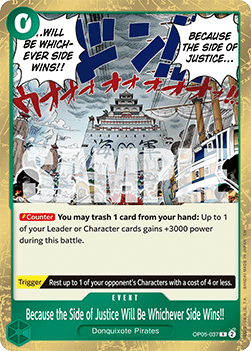 Because the Side of Justice Will Be Whichever Side Wins!! (OP05-037) Immagine principale del prodotto