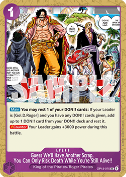 Guess We'll Have Another Scrap. You Can Only Risk Death While You're Still Alive!! (OP13-075) Immagine principale del prodotto