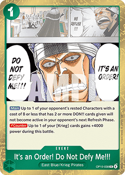 It's an Order! Do Not Defy Me!!! (OP15-038) Immagine principale del prodotto