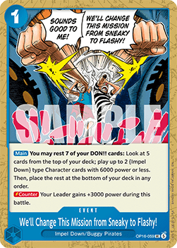 We'll Change This Mission from Sneaky to Flashy! (OP16-059) Immagine principale del prodotto