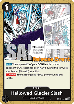 Hallowed Glacier Slash (OP16-100)