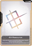 EX Resource (EXR-001)